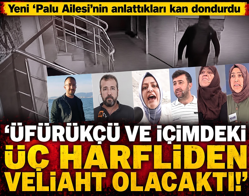 Yeni 'Palu Ailesi'nin anlattıkları kan dondurdu: "Üfürükçü ve içimdeki üç harfliden veliaht olacaktı!"