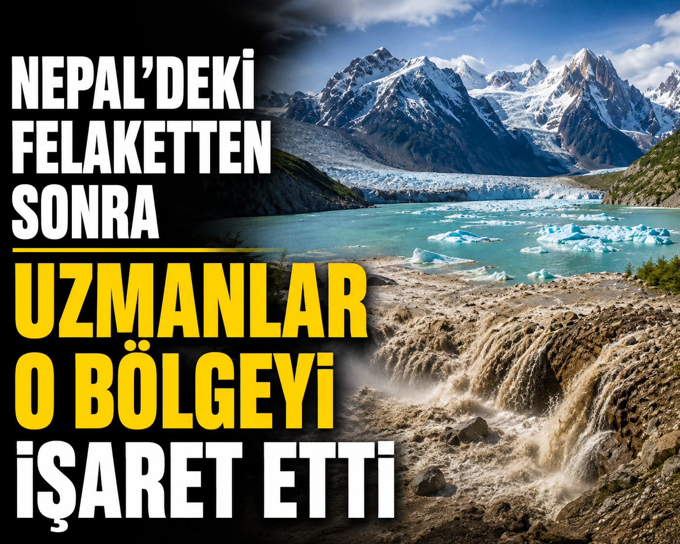 Nepal'deki felaketten sonra uzmanlar o bölgeyi işaret etti