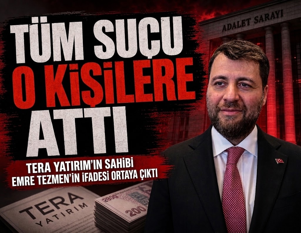 Tera Yatırım'ın sahibi Emre Tezmen’in ifadesi ortaya çıktı: Tüm suçu o kişilere attı