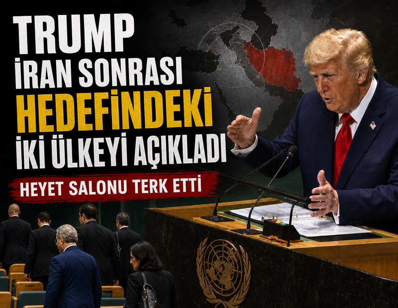 Trump, İran sonrası hedefindeki iki ülkeyi açıkladı: Heyet salonu terk etti