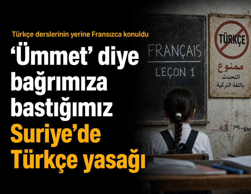 Türkçe Suriye'de okullardan kaldırıldı
