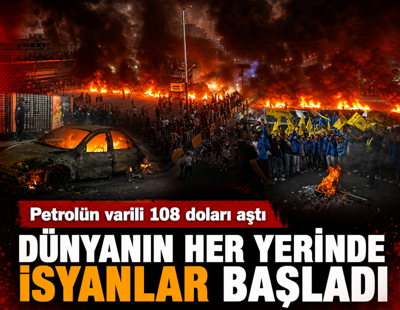 Petrol fiyatları 108'i gördü, dünyanın her yerinde isyanlar başladı