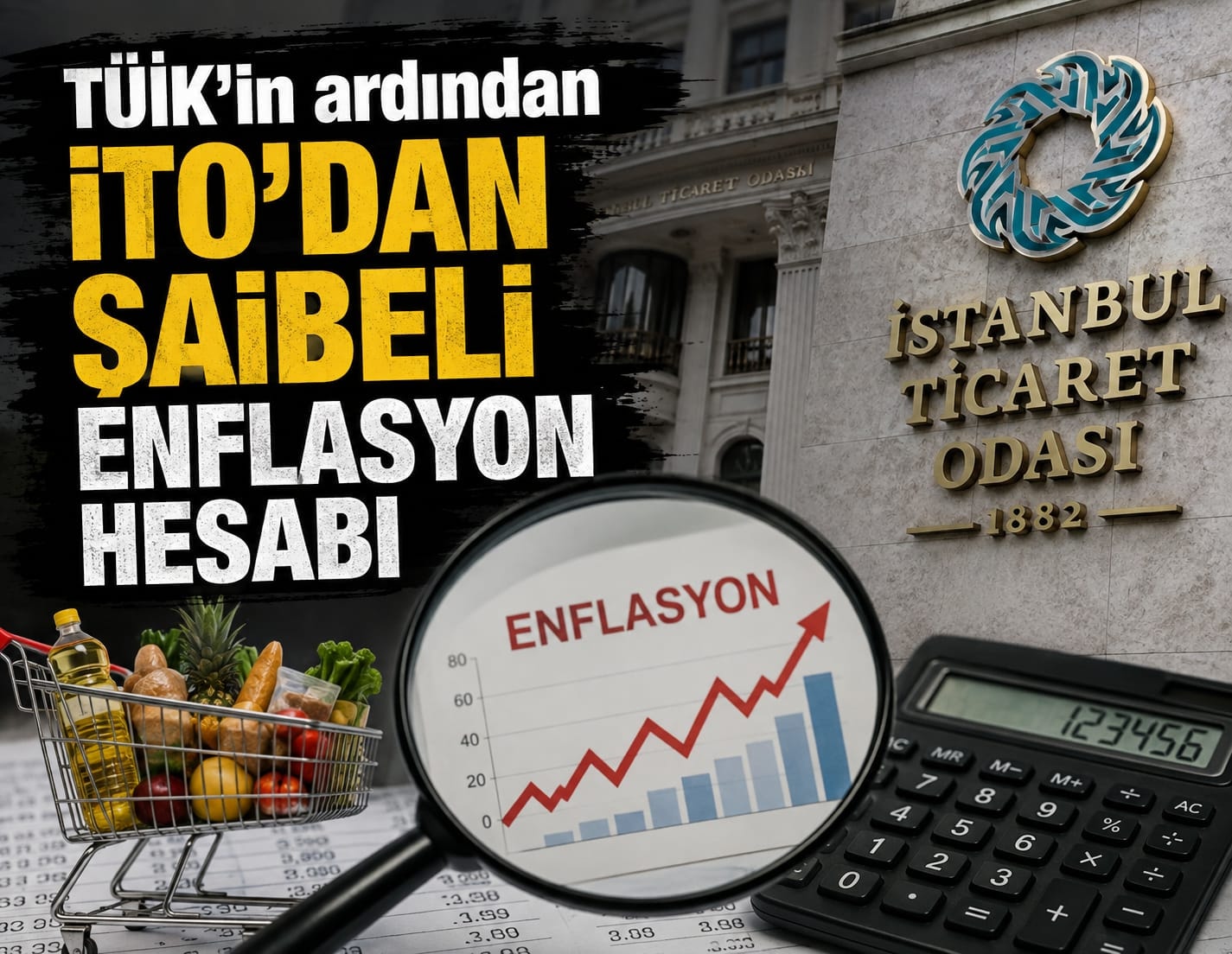 TÜİK'in ardından İTO'dan şaibeli enflasyon hesabı