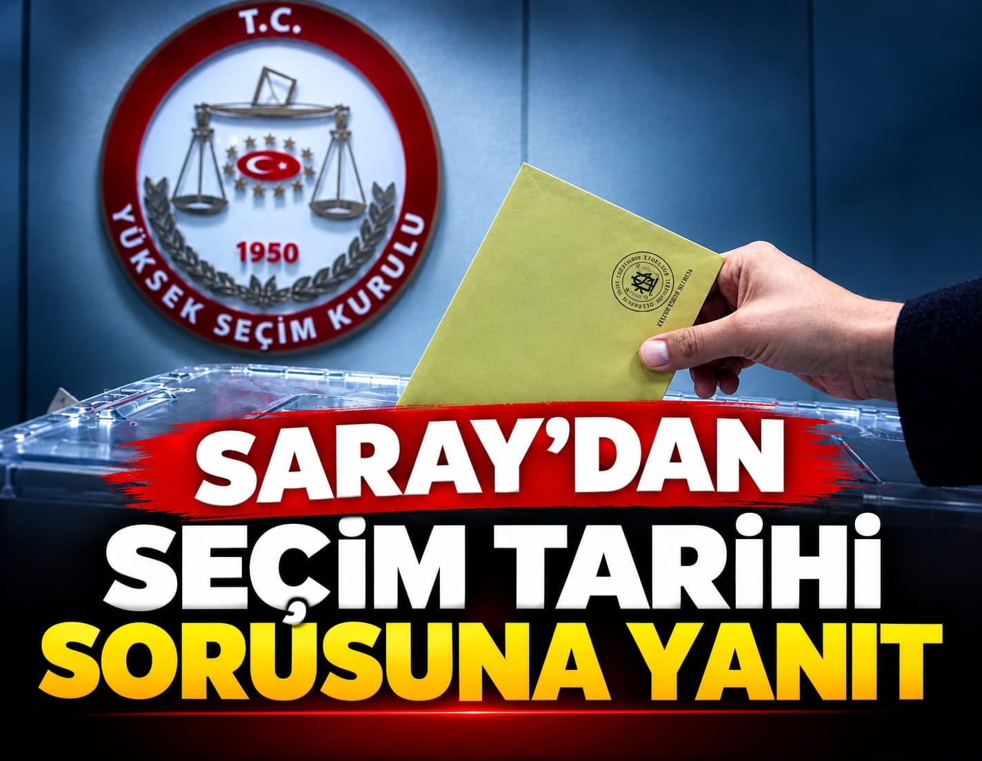 Saray'dan seçim tarihi sorusuna yanıt