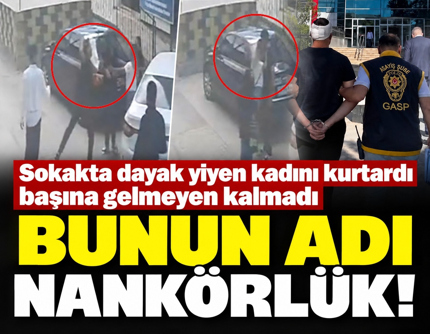 Sokakta dayak yiyen kadını kurtardı, başına gelmeyen kalmadı! Bunun adı nankörlük