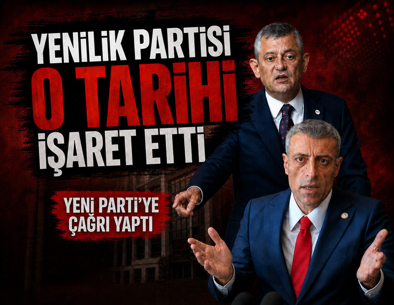 Yenilik Partisi o tarihi işaret etti, YENİ Parti’ye çağrı yaptı