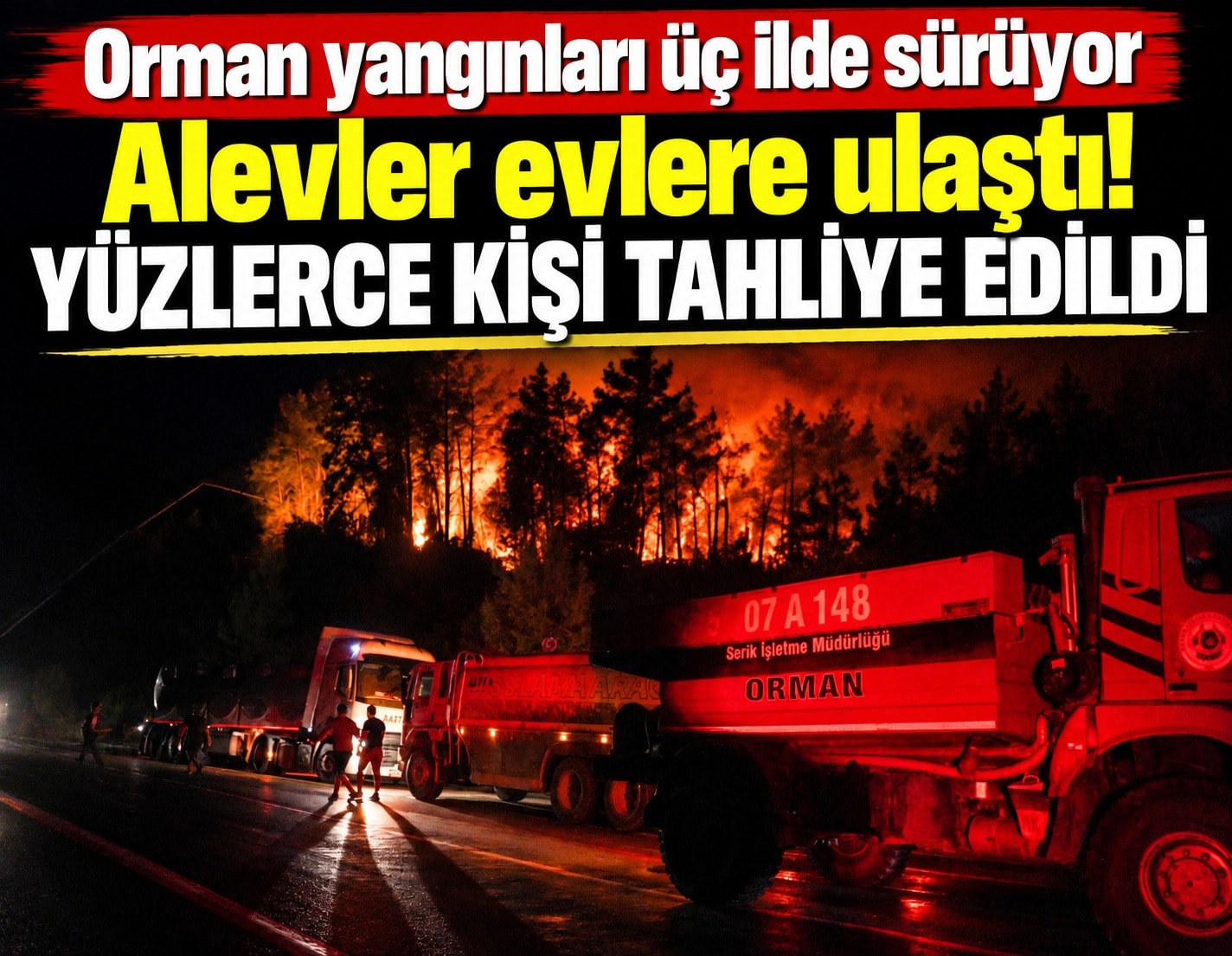Akdeniz yanıyor! Antalya, Mersin ve Adana'da zamanla yarışılıyor!
