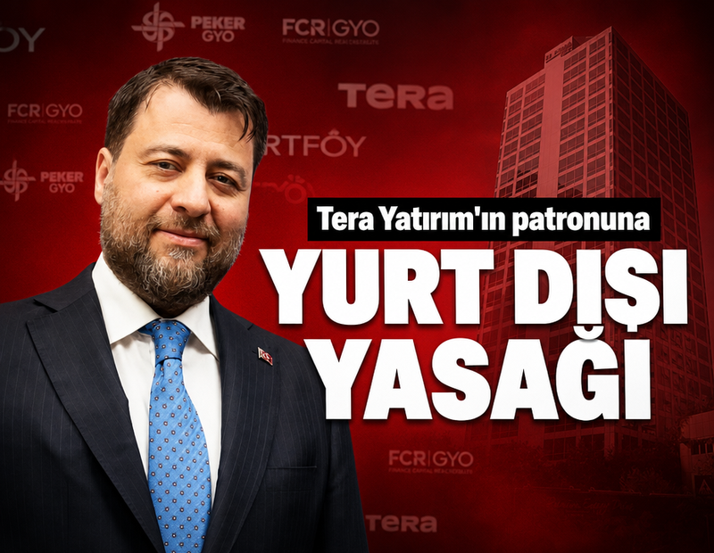 Tera Yatırım'ın patronu Emre Tezmen'e yurt dışına çıkış yasağı